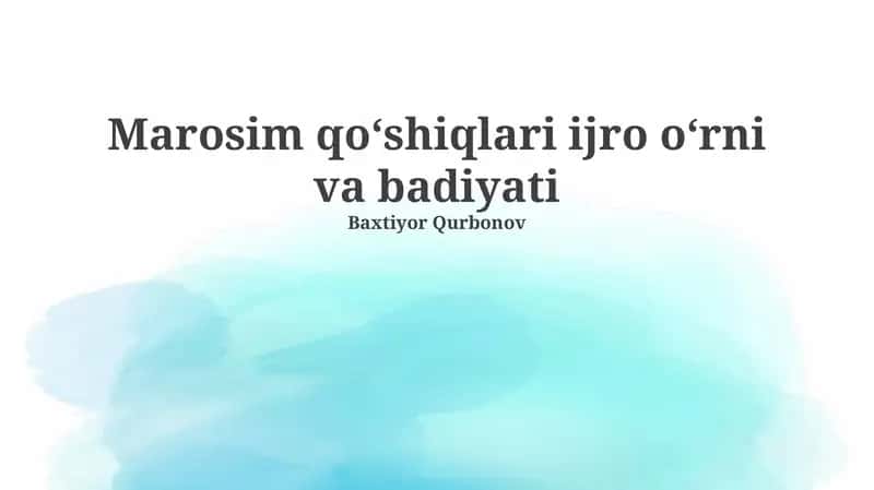 Marosim qo'shiqlari ijro oʻrni va badiyati