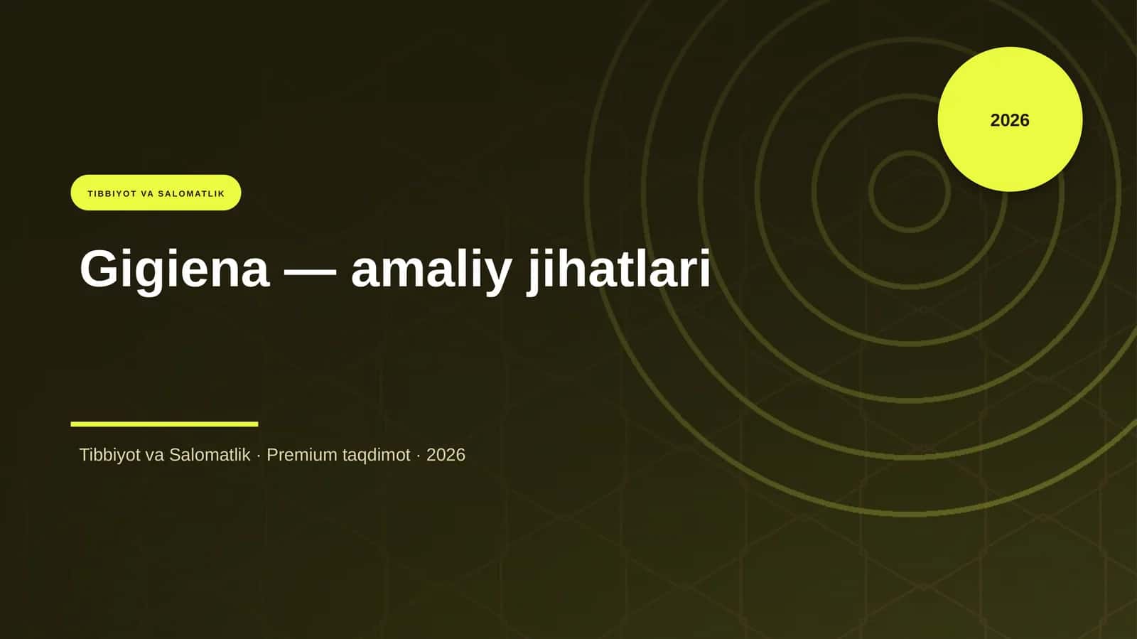 Gigiena — amaliy jihatlari
