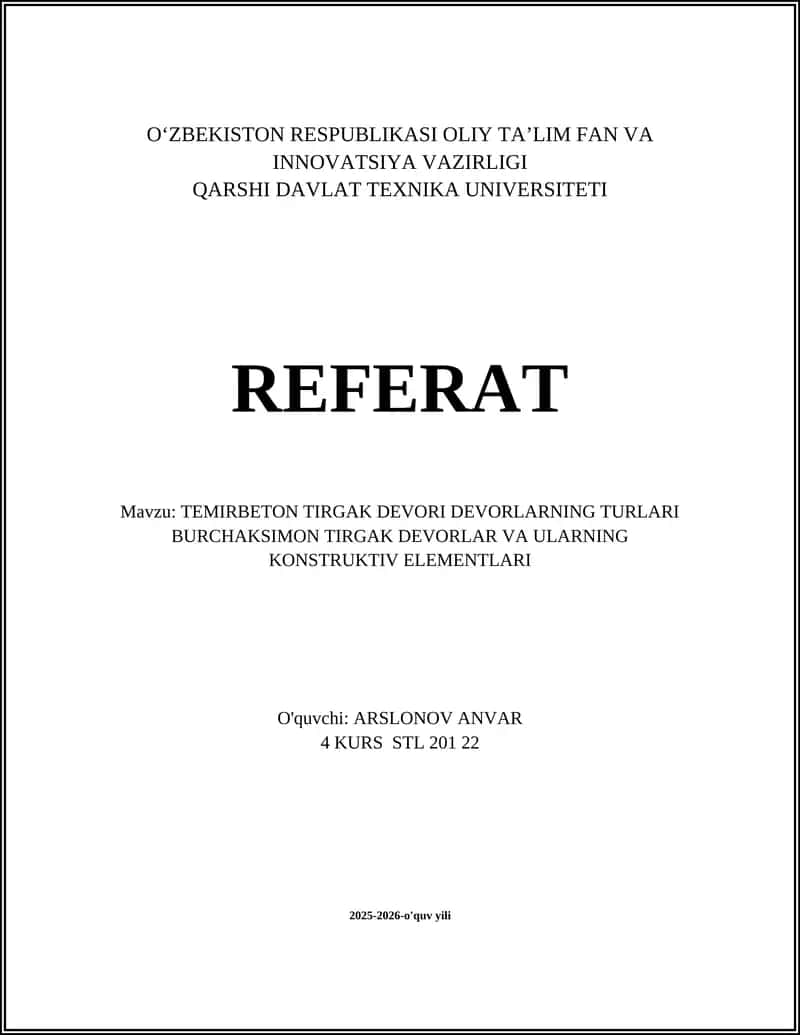 TEMIRBETON TIRGAK DEVORI DEVORLARNING TURLARI BURCHAKSIMON TIRGAK DEVORLAR VA ULARNING KONSTRUKTIV ELEMENTLARI