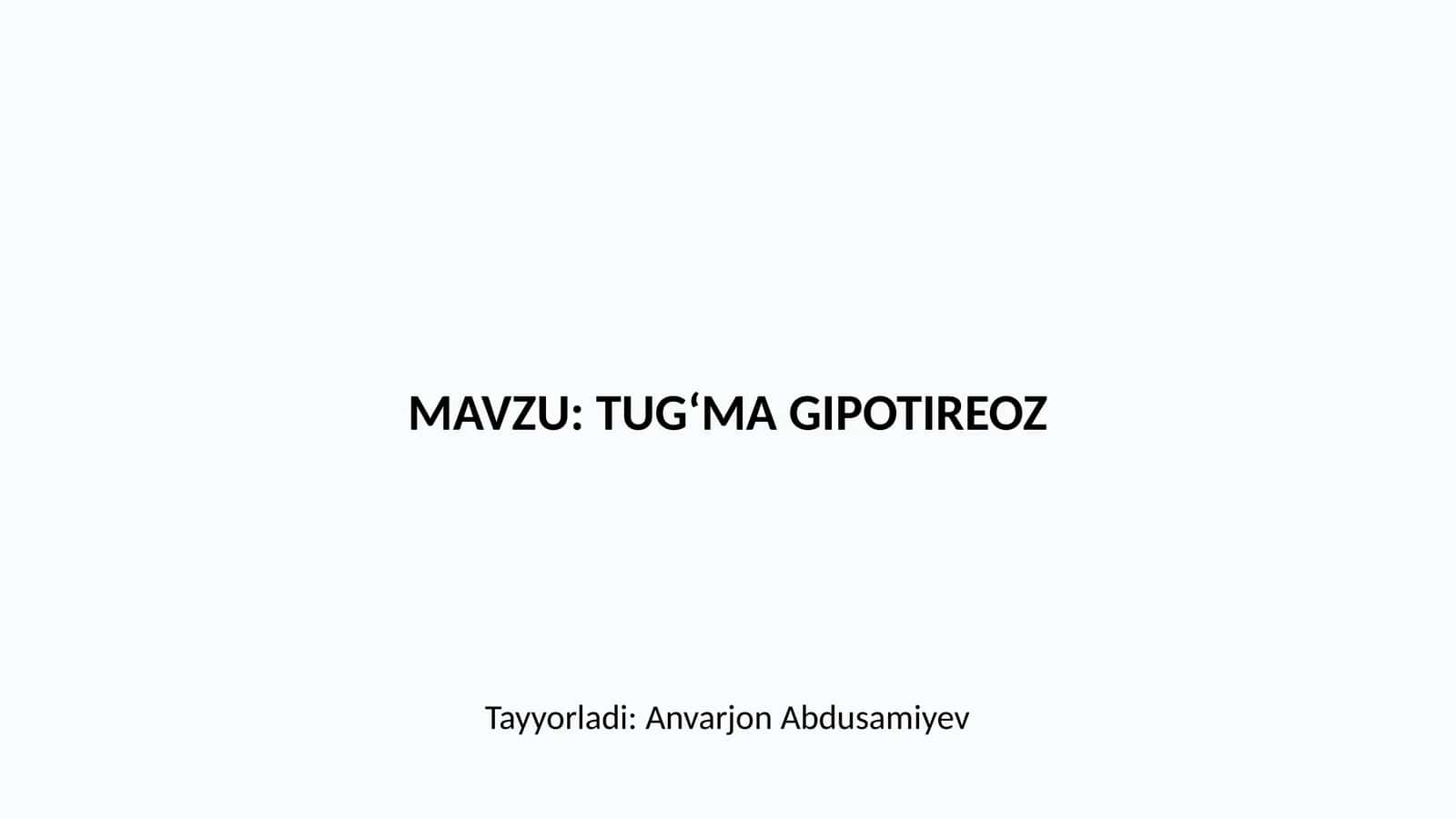 TUG‘MA GIPOTIREOZ
