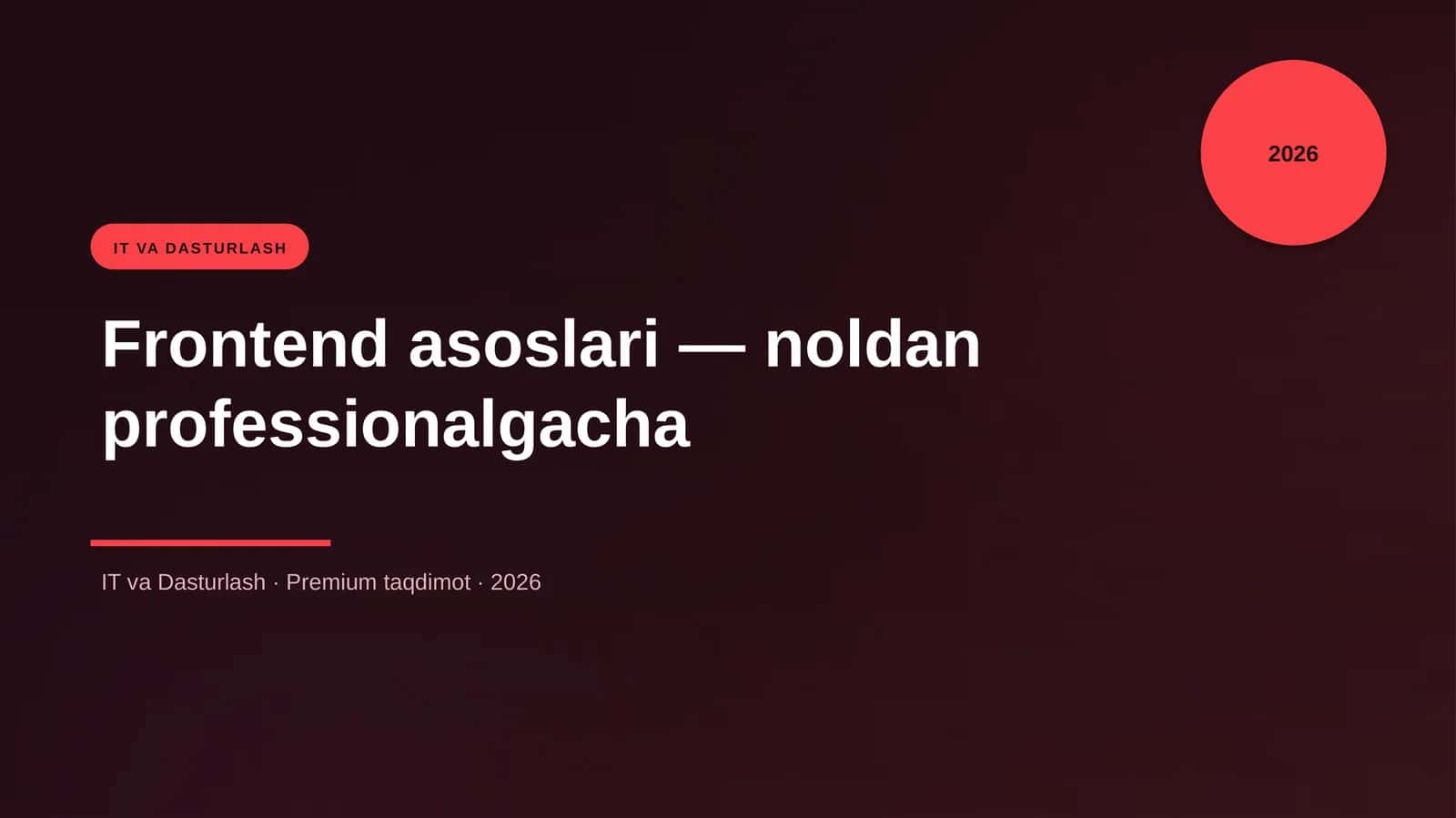 Frontend asoslari — noldan professionalgacha