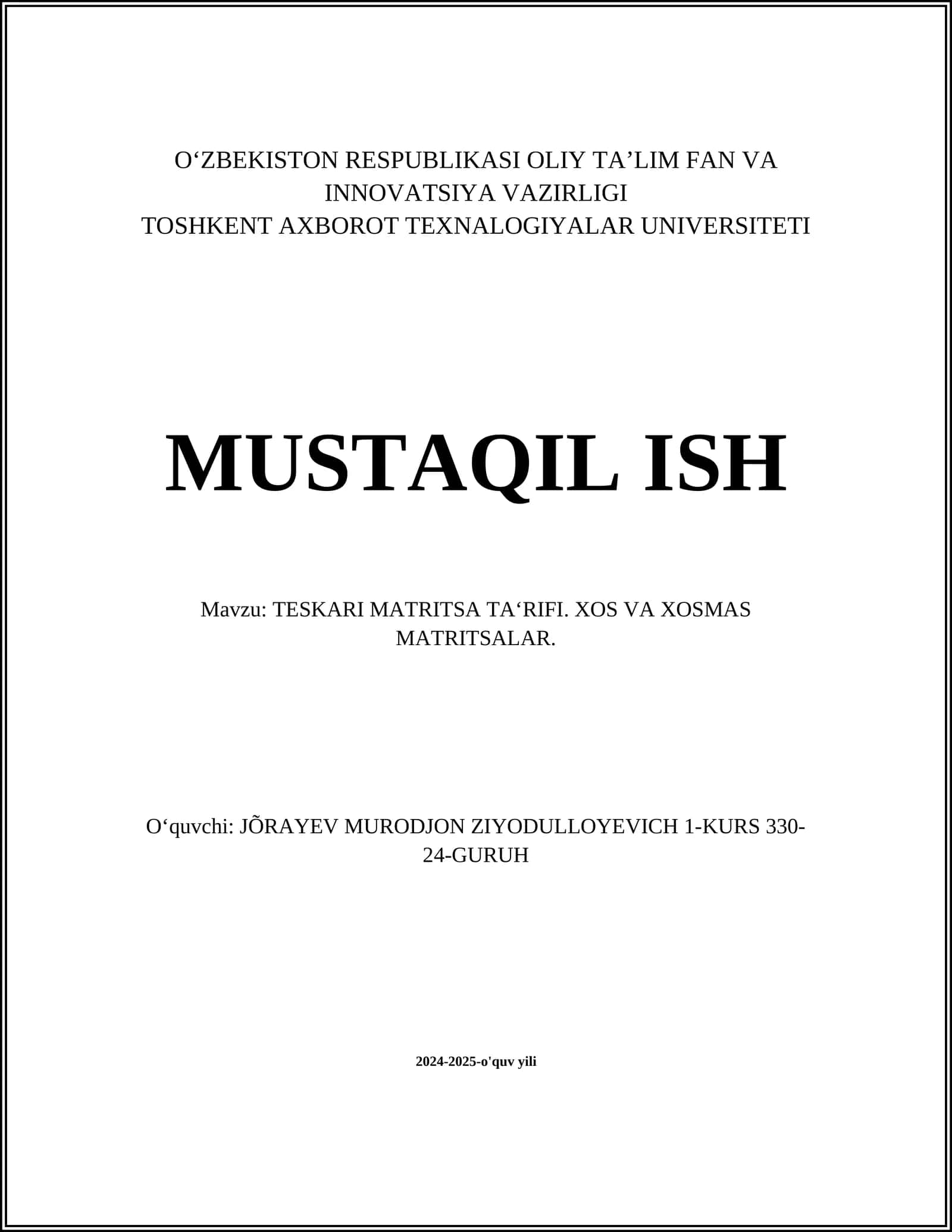 TESKARI MATRITSA TA‘RIFI. XOS VA XOSMAS MATRITSALAR