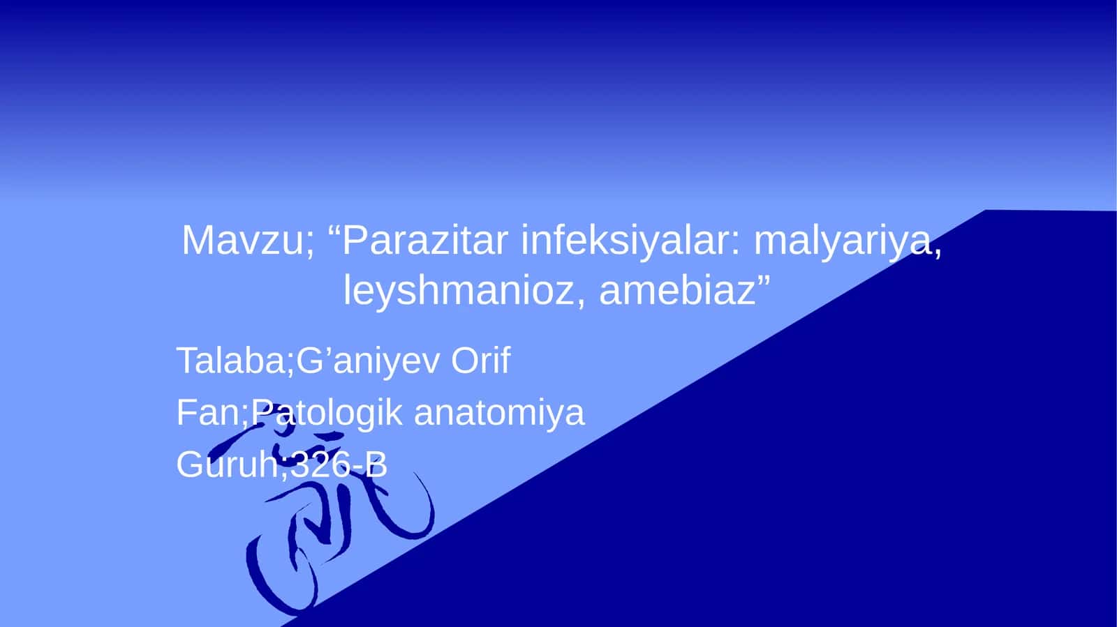 Parazitar infeksiyalar: malyariya, leyshmanioz, amebiaz