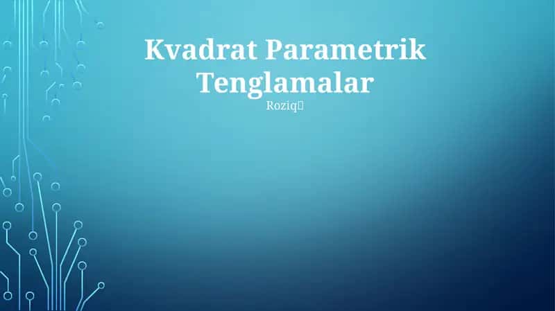 Kvadrat Parametrik Tenglamalar