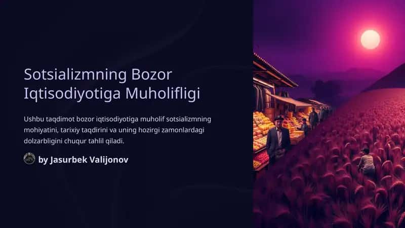 Sotsializmning Bozor Iqtisodiyotiga Muholifligi