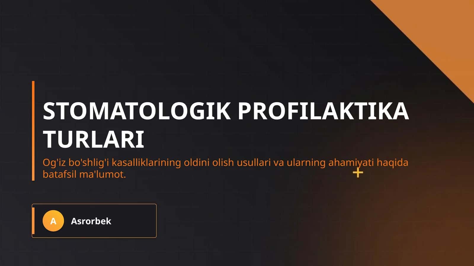 Stomatologik profilaktika turlari