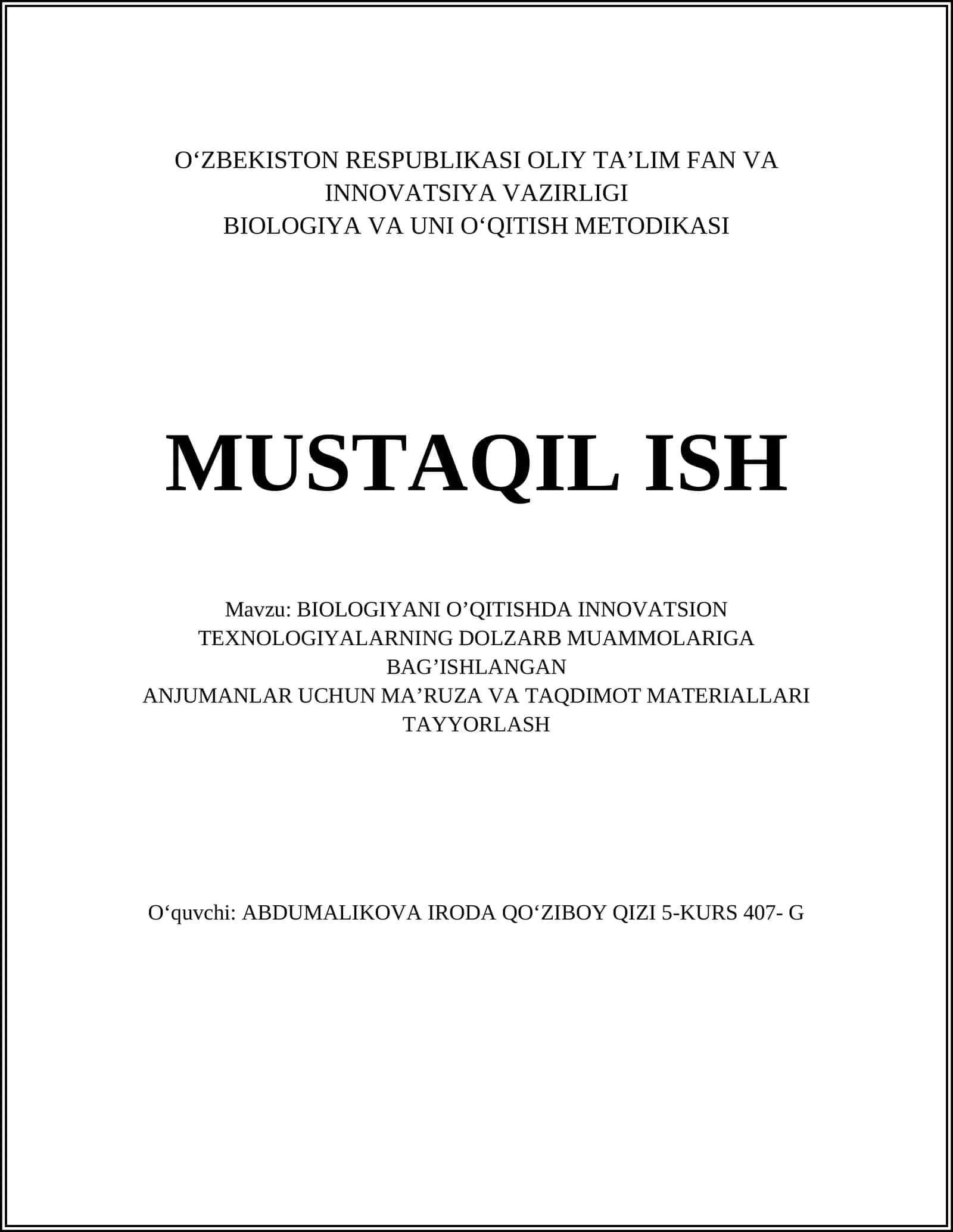 BIOLOGIYANI O’QITISHDA INNOVATSION TEXNOLOGIYALARNING DOLZARB MUAMMOLARIGA BAG’ISHLANGAN ANJUMANLAR UCHUN MA’RUZA VA TAQDIMOT MATERIALLARI TAYYORLASH