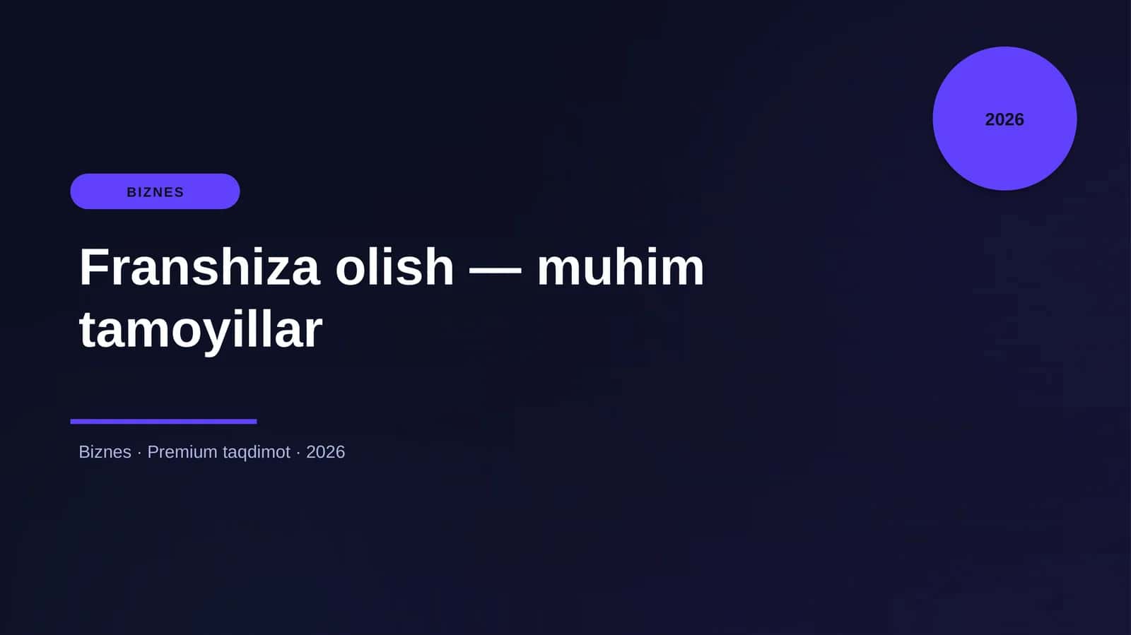 Franshiza olish — muhim tamoyillar