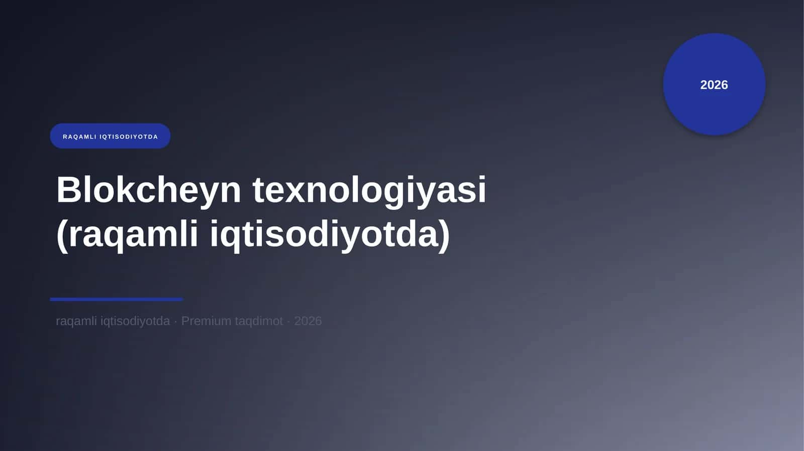 Blokcheyn texnologiyasi (raqamli iqtisodiyotda)