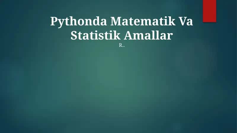 Pythonda Matematik Va Statistik Amallar