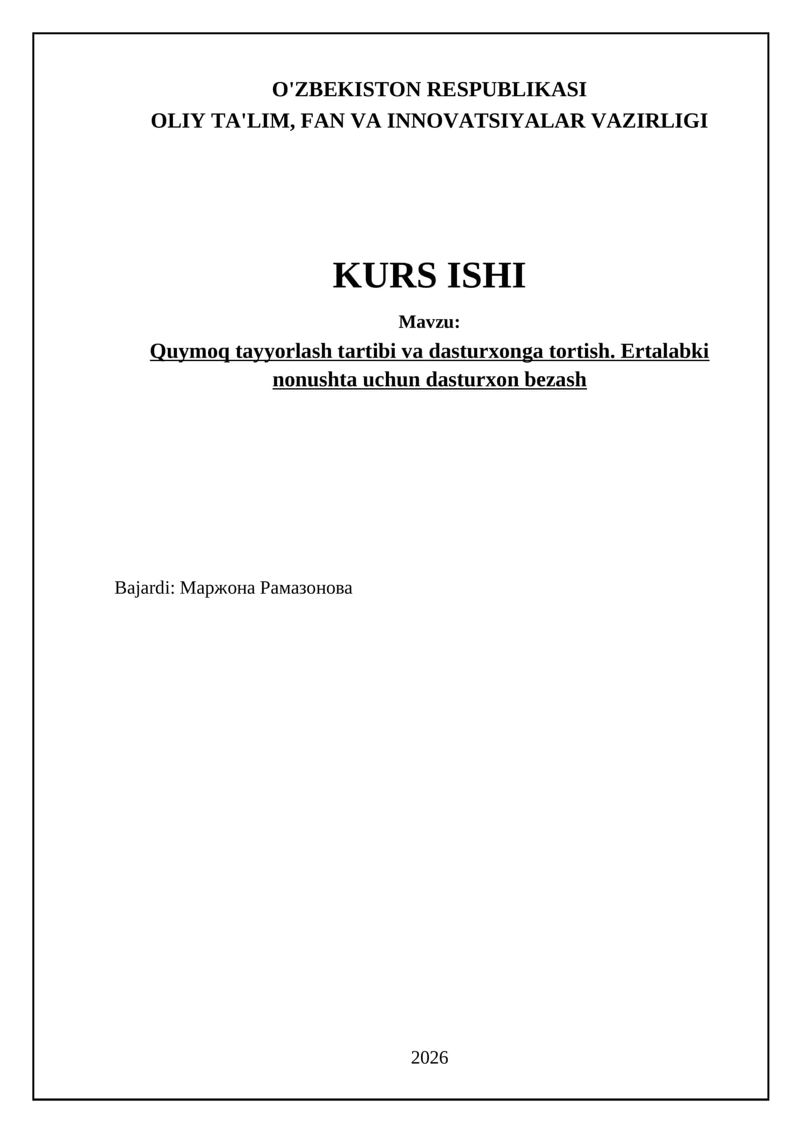 Quymoq tayyorlash tartibi va dasturxonga tortish. Ertalabki nonushta uchun dasturxon bezash