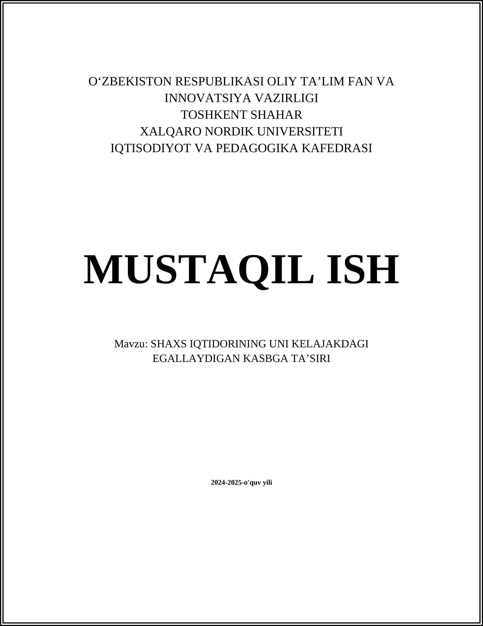 SHAXS IQTIDORINING UNI KELAJAKDAGI EGALLAYDIGAN KASBGA TAʼSIRI