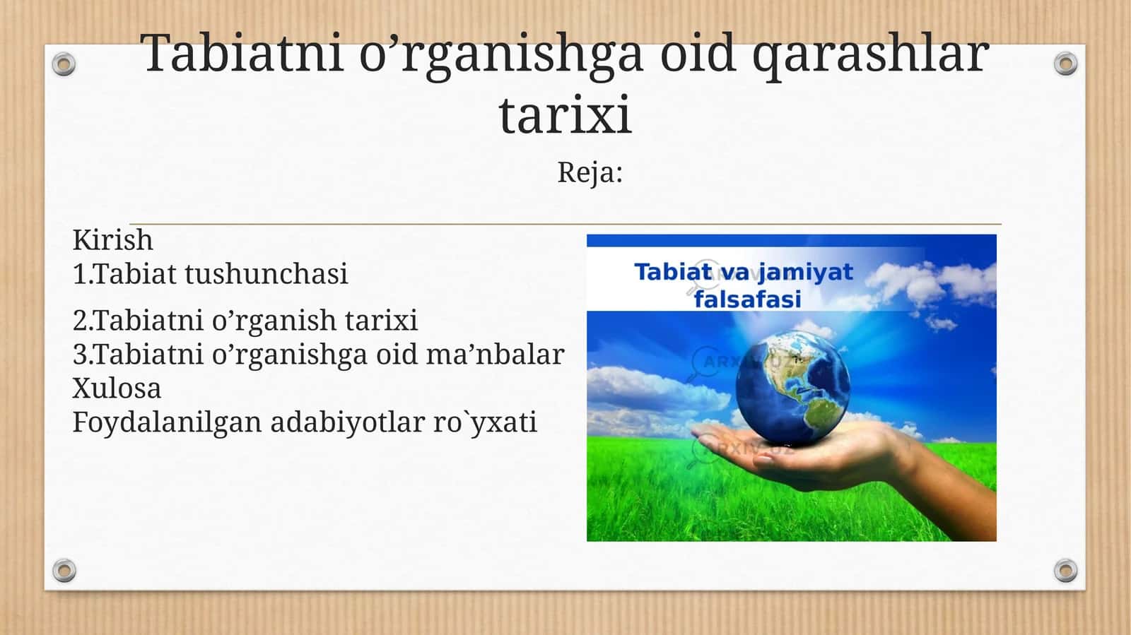 Tabiatni o’rganishga oid qarashlar tarixi