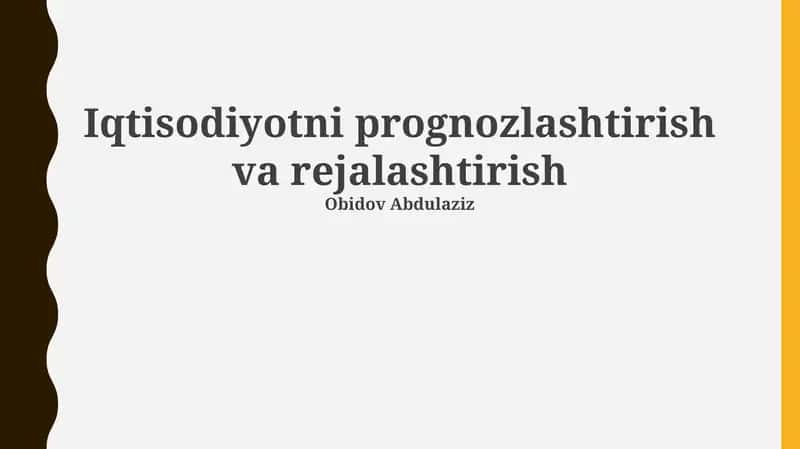 Iqtisodiyotni prognozlashtirish va rejalashtirish