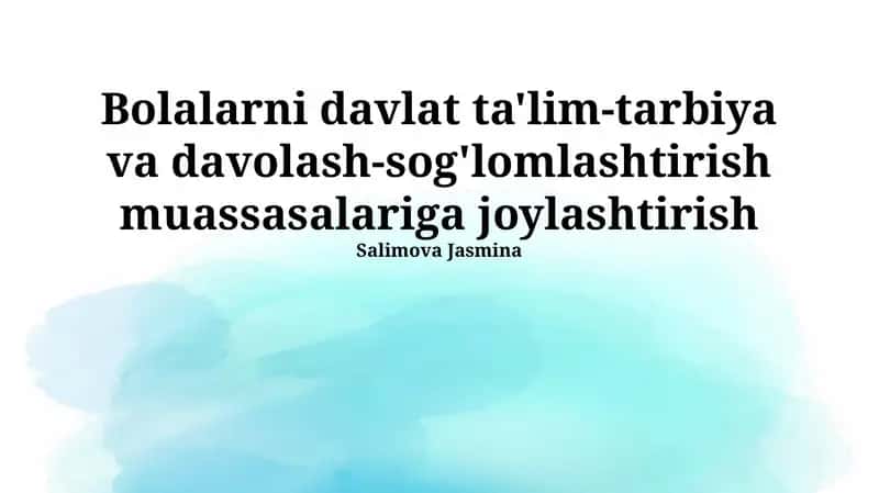 Tarbiya Muassasalariga Joylashtirish