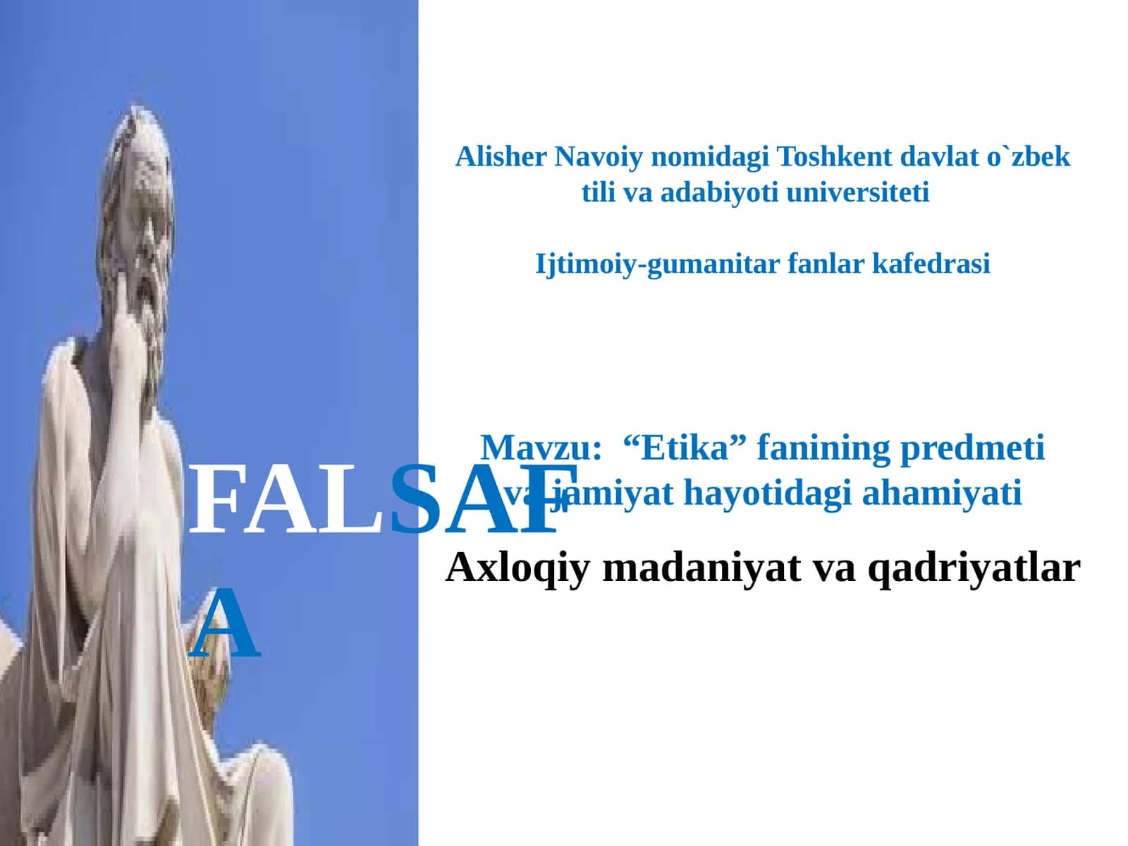 Etika" fanining predmeti va jamiyat hayotidagi ahamiyati