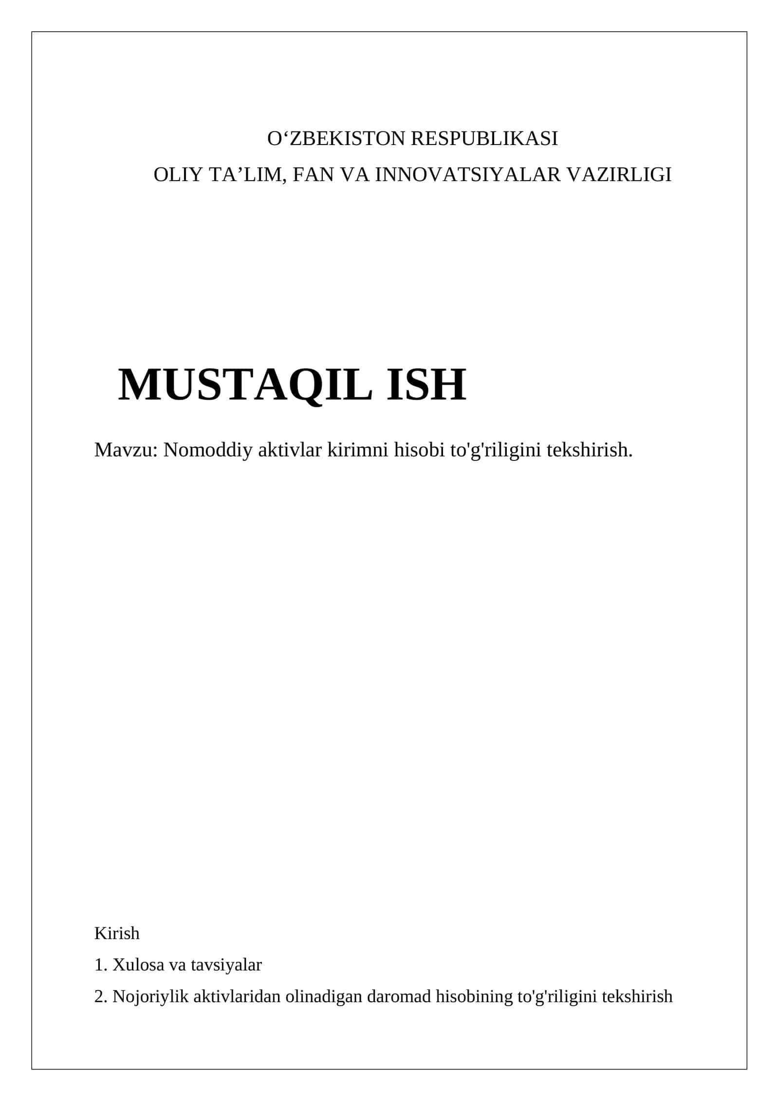 Nomoddiy aktivlar kirimni hisobi to'g'riligini tekshirish