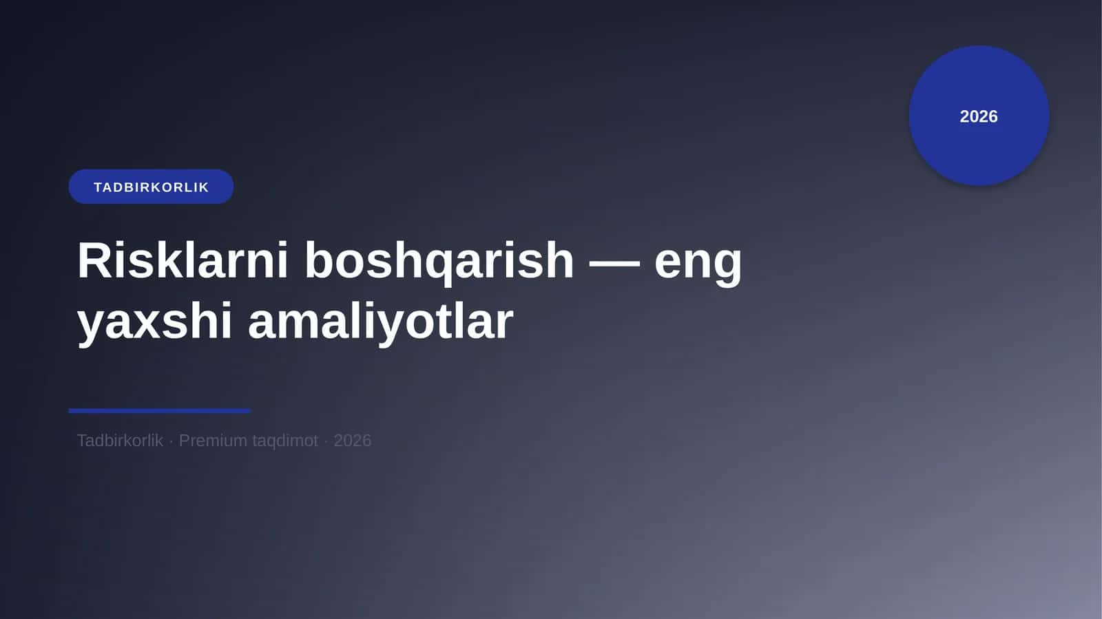 Risklarni boshqarish — eng yaxshi amaliyotlar