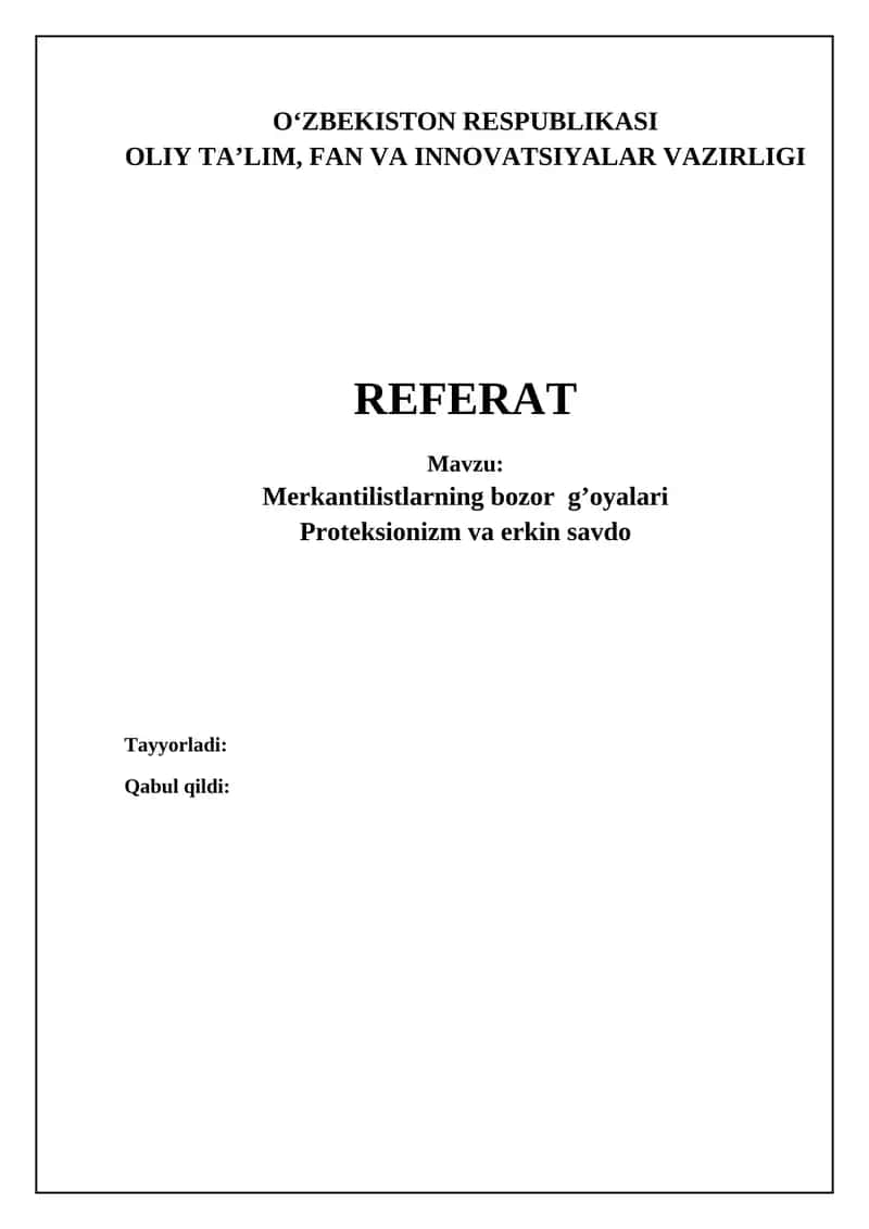 Merkantilizmning bozor g'oyalari mohiyati