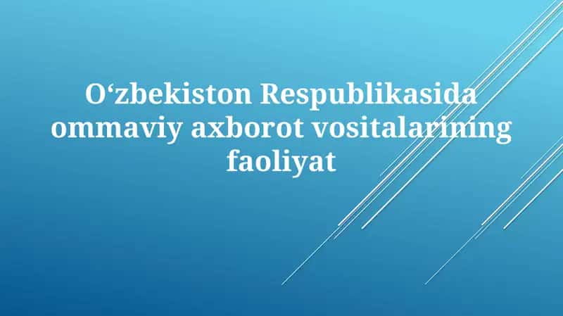 O'zbekistonda Ommaviy Axborot Vositalarining Rivojlanishi
