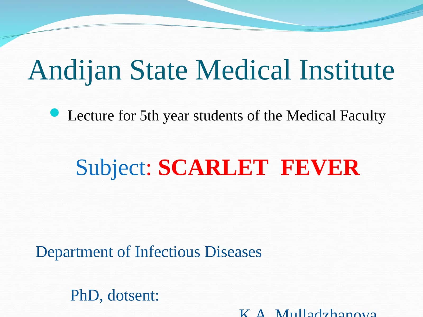 SKARLET FEVER