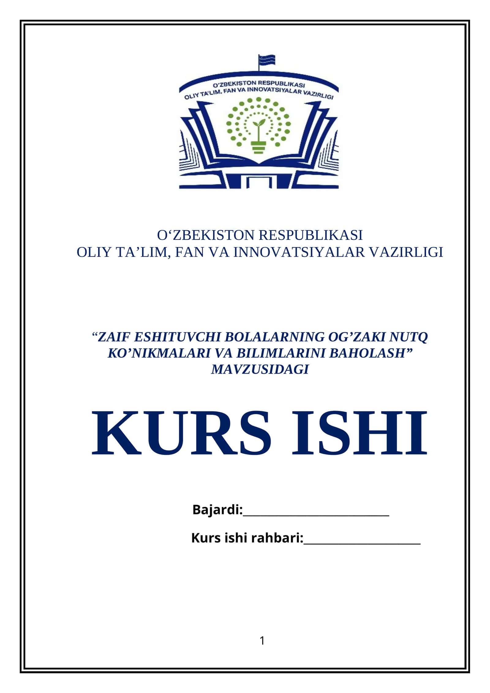 Zaif eshituvchi bolalarning og’zaki nutq ko’nikmalari va bilimlarini baholash