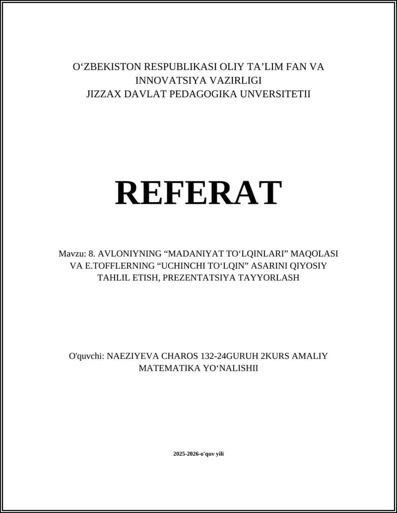 Avloniyni "Madaniyat To'lqinlari" maqolasi va E.Tofflerning "Uchinchi To'lqin" asarini qiyosiy tahlil etish
