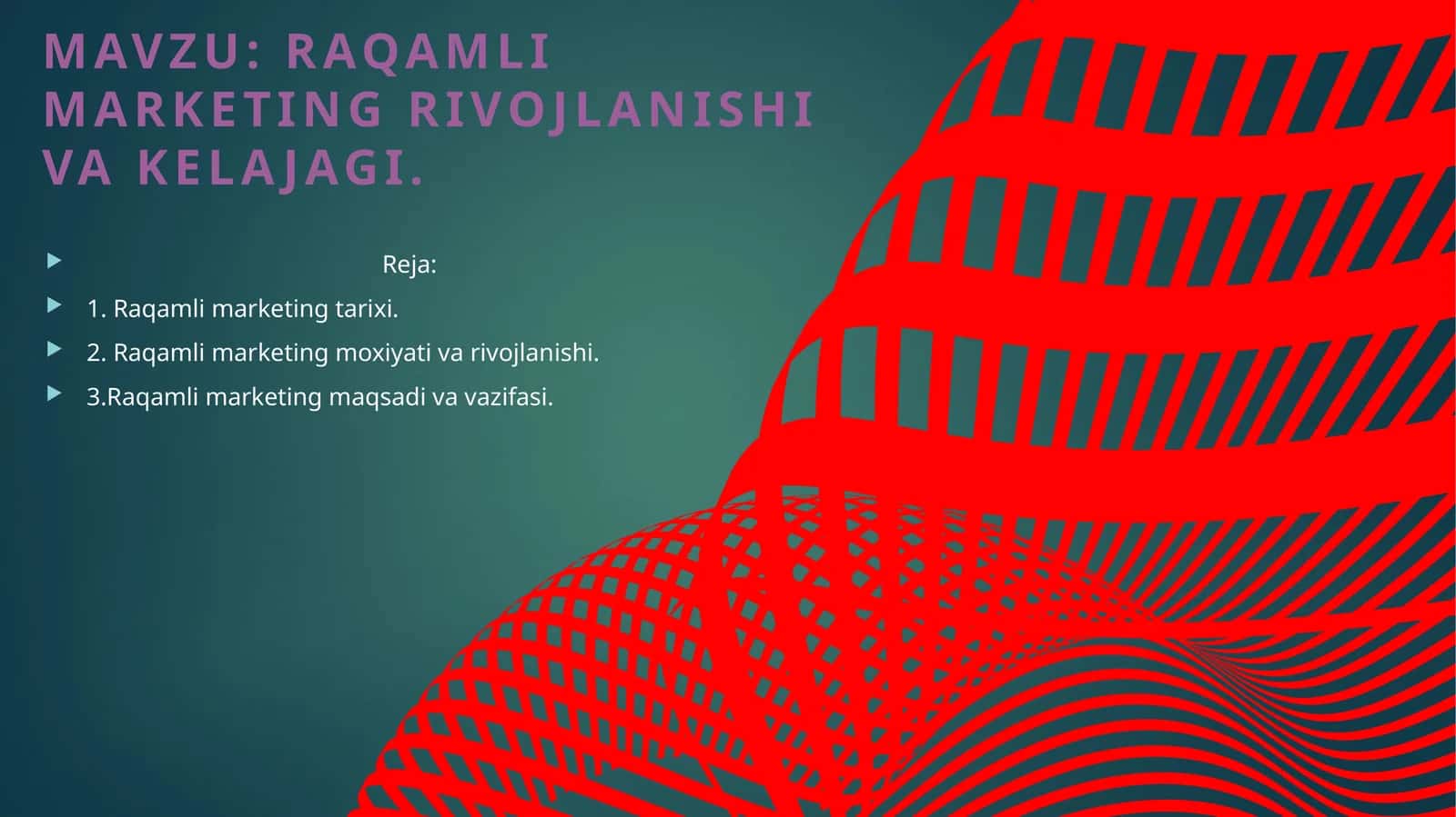 Raqamli marketing rivojlanishi va kelajagi