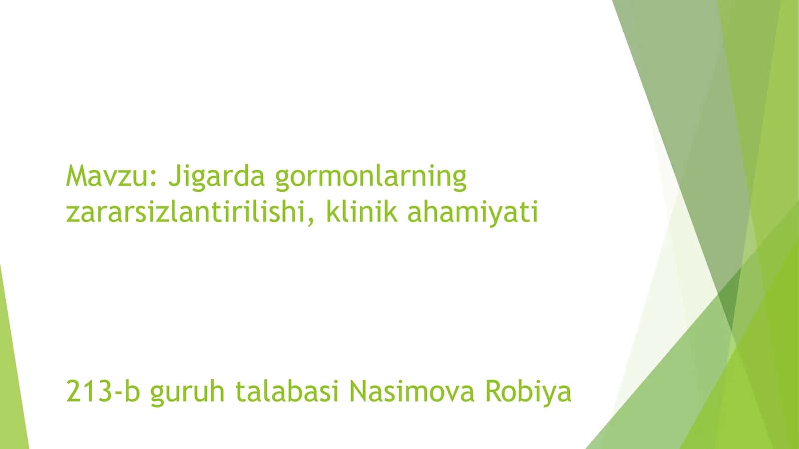 Jigarda gormonlarning zararsizlantirilishi, klinik ahamiyati.