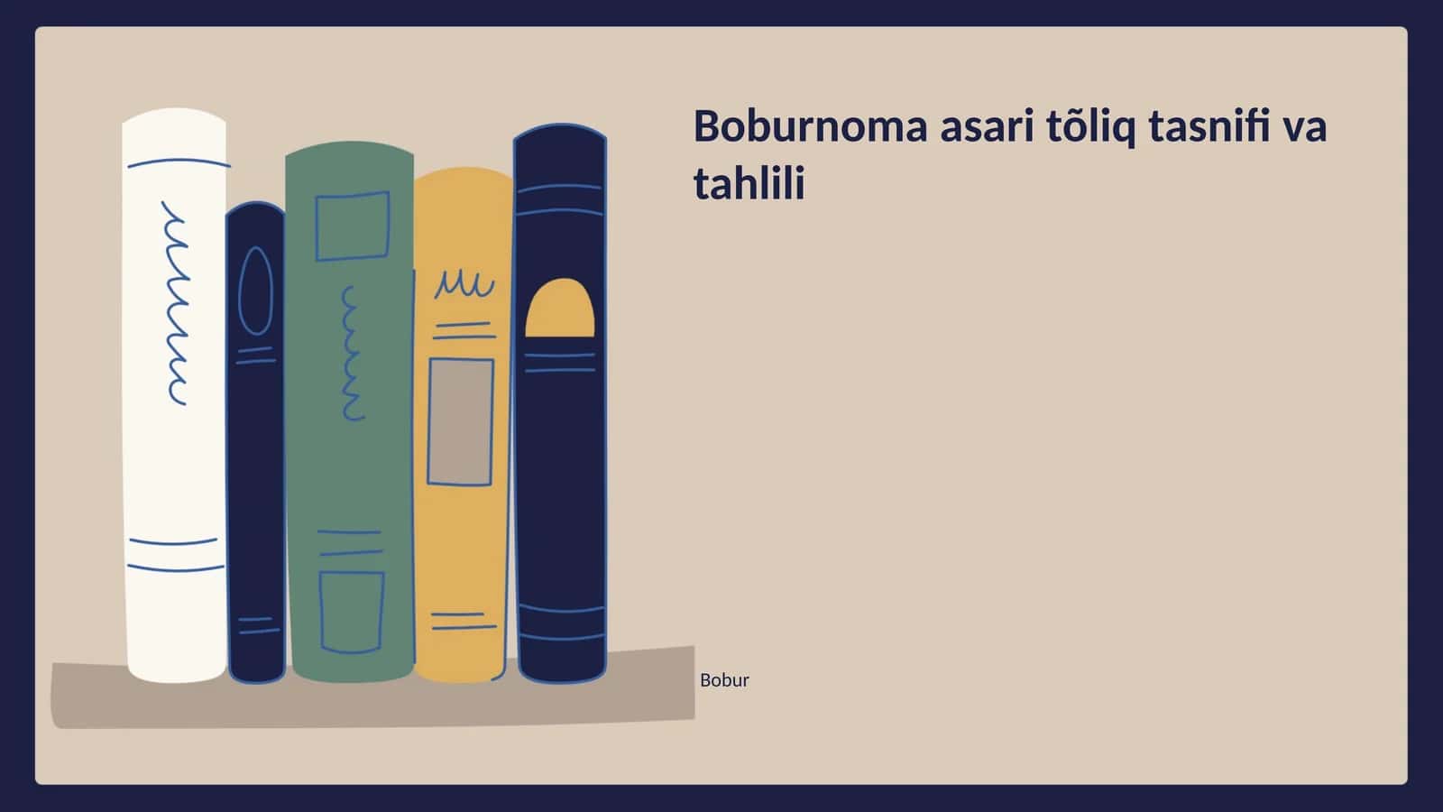 Boburnoma asari tõliq tasnifi va tahlili