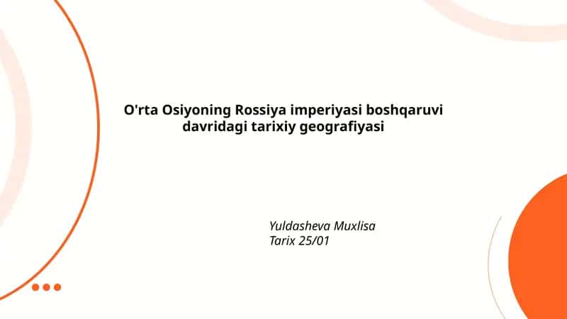 O'rta Osiyoning Rossiya imperiyasi boshqaruvi davridagi tarixiy geografiyasi