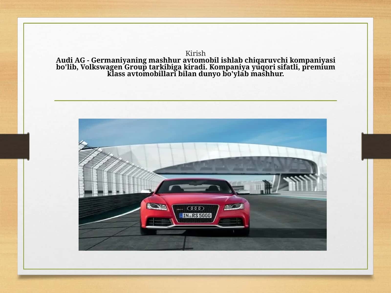 Audi AG  kompaniya tarixi va uning rivojlanish o'rni