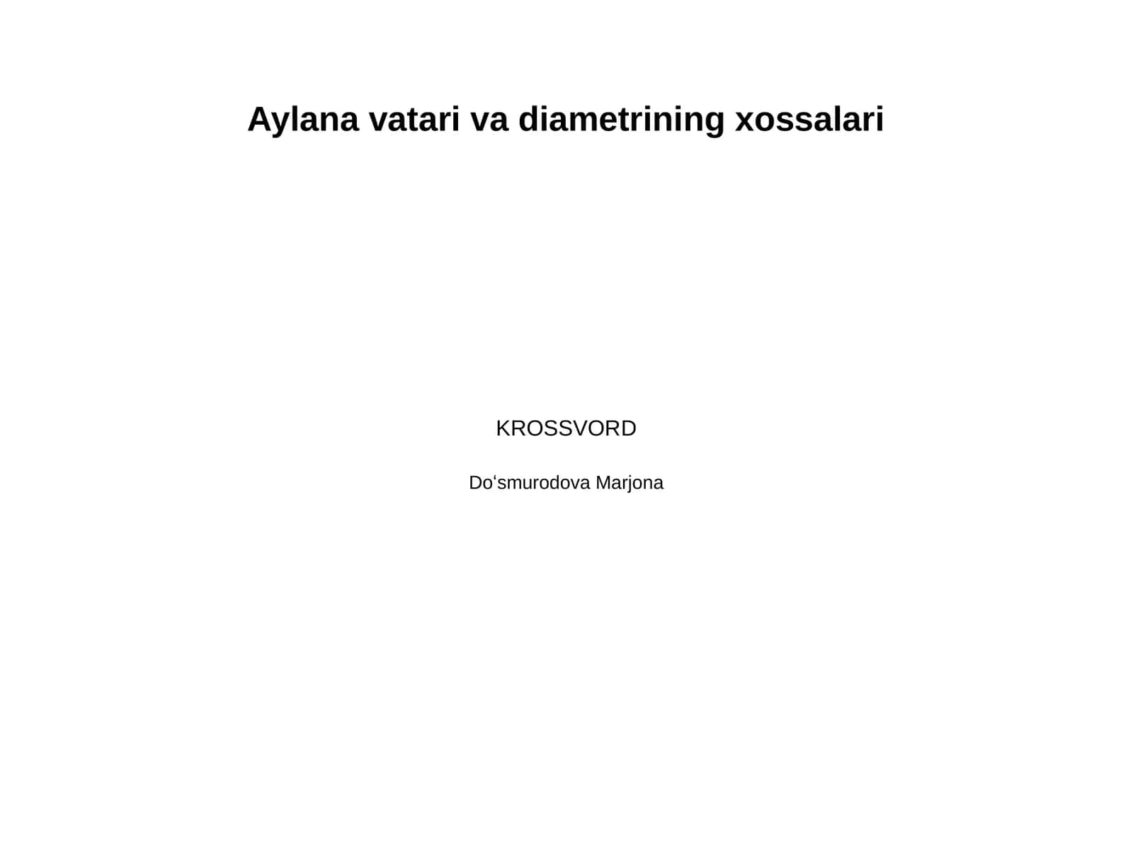 Aylana vatari va diametrining xossalari