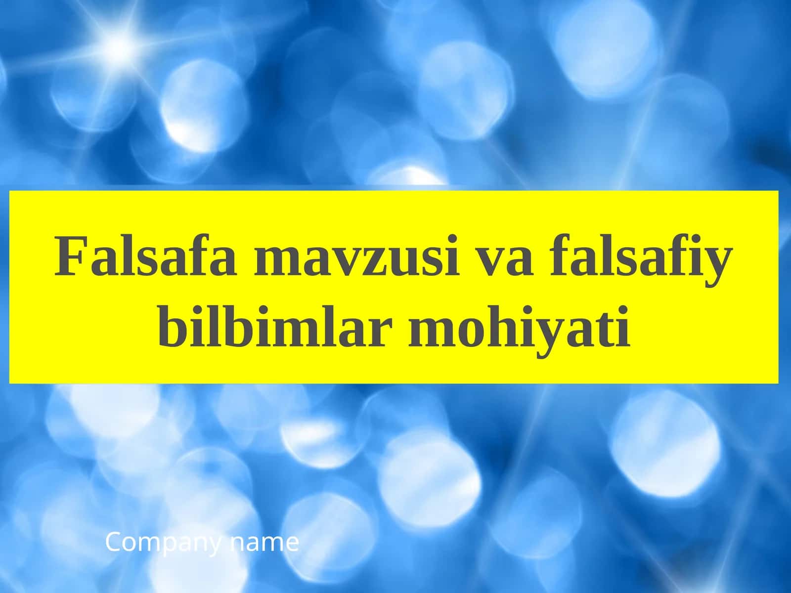 Falsafa va falsafiy bilimlar mohiyati