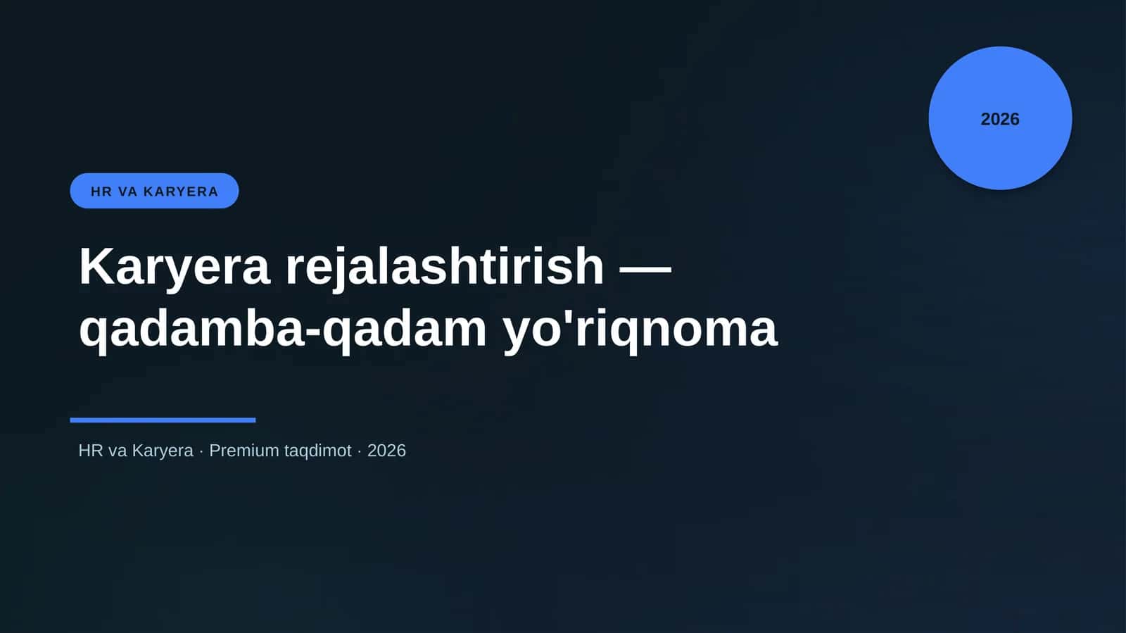 Karyera rejalashtirish — qadamba-qadam yo'riqnoma