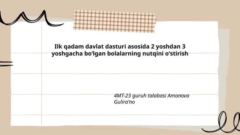 Ilk qadam davlat dasturi asosida 2 yoshdan 3 yoshgacha bolalarning nutqini oʻstirish