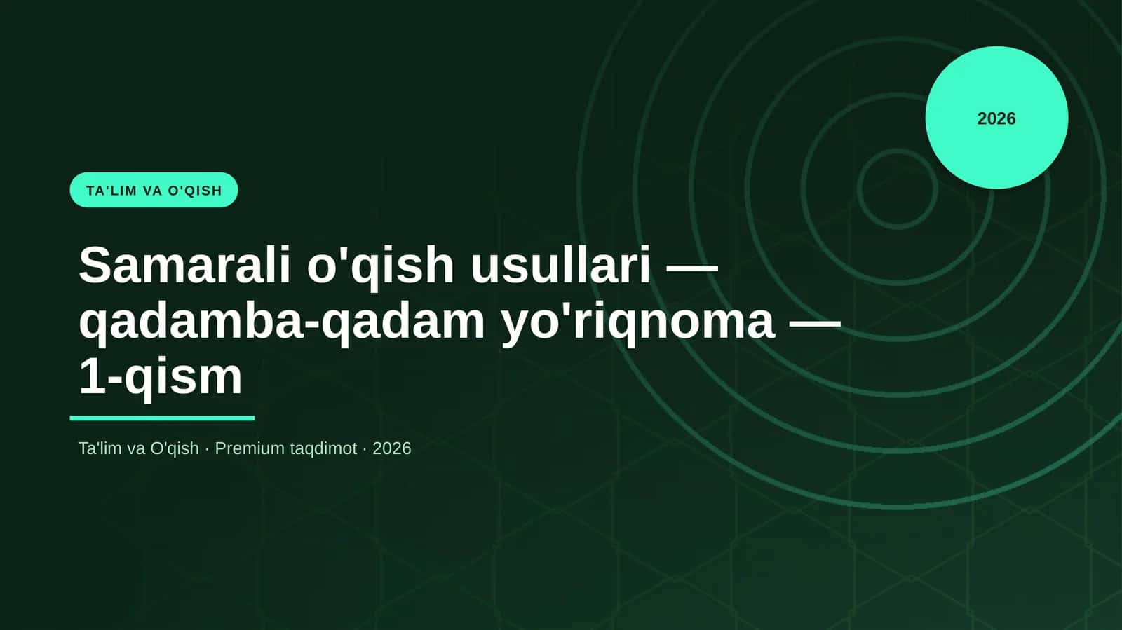 Samarali o'qish usullari — qadamba-qadam yo'riqnoma