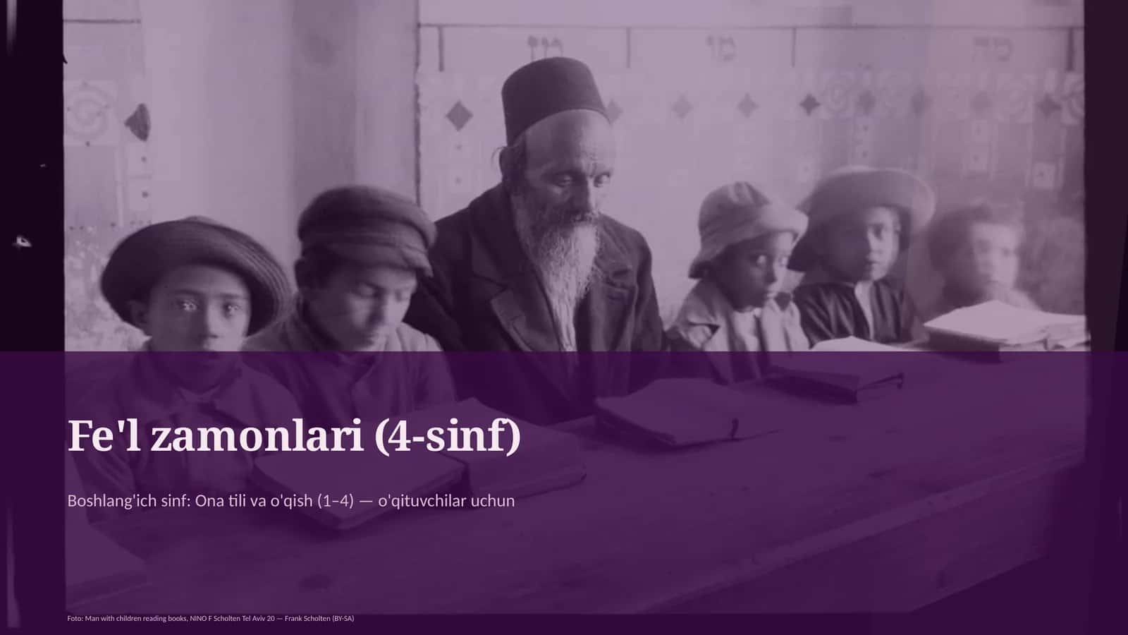 Fe'l zamonlari (4-sinf)