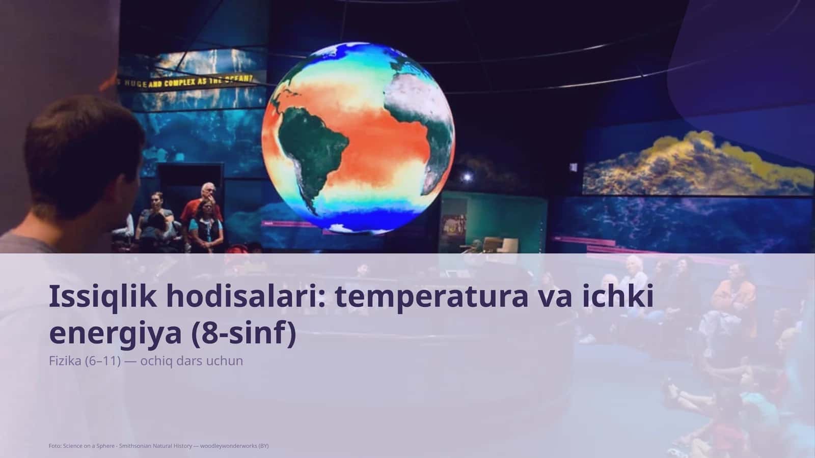Issiqlik hodisalari: temperatura va ichki energiya (8-sinf)