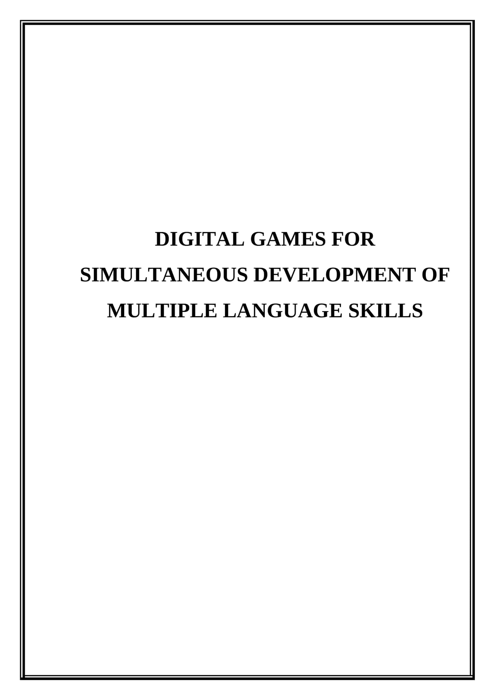 Digital games for simultaneous development of multiple language skills