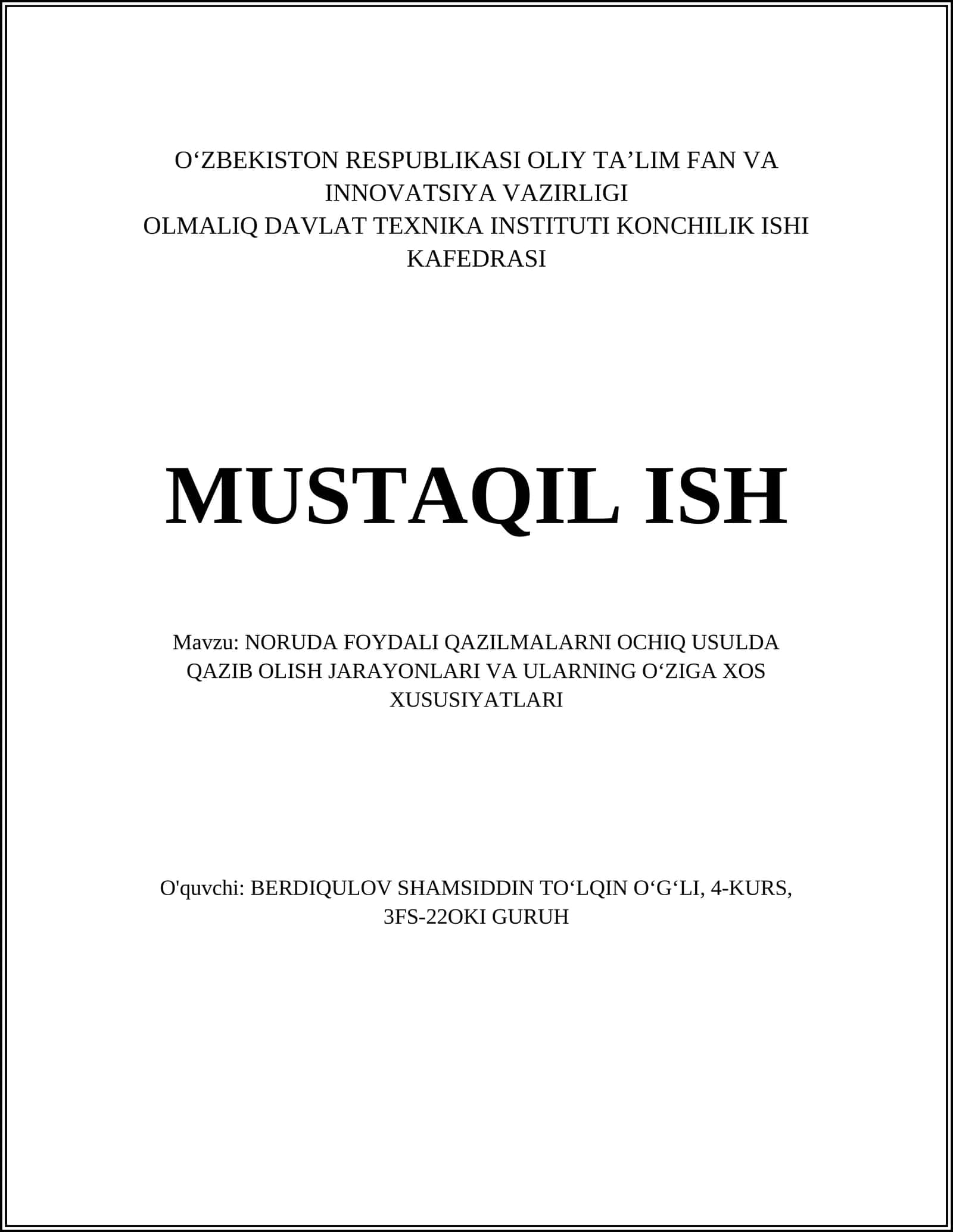 NORUDA FOYDALI QAZILMALARNI OCHIQ USULDA QAZIB OLISH JARAYONLARI VA ULARNING OʻZIGA XOS XUSUSIYATLARI