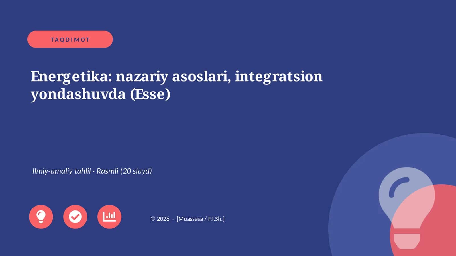 Energetika: nazariy asoslari, integratsion yondashuvda (Esse)