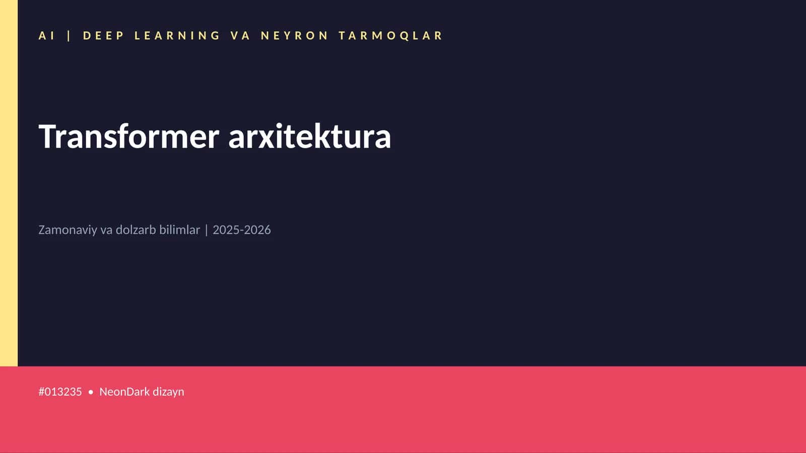 AI | DEEP LEARNING VA NEYRON TARMOQLAR