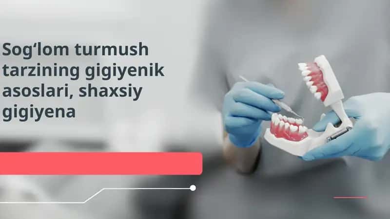 Shaxsiy gigiyena va uning ahamiyati