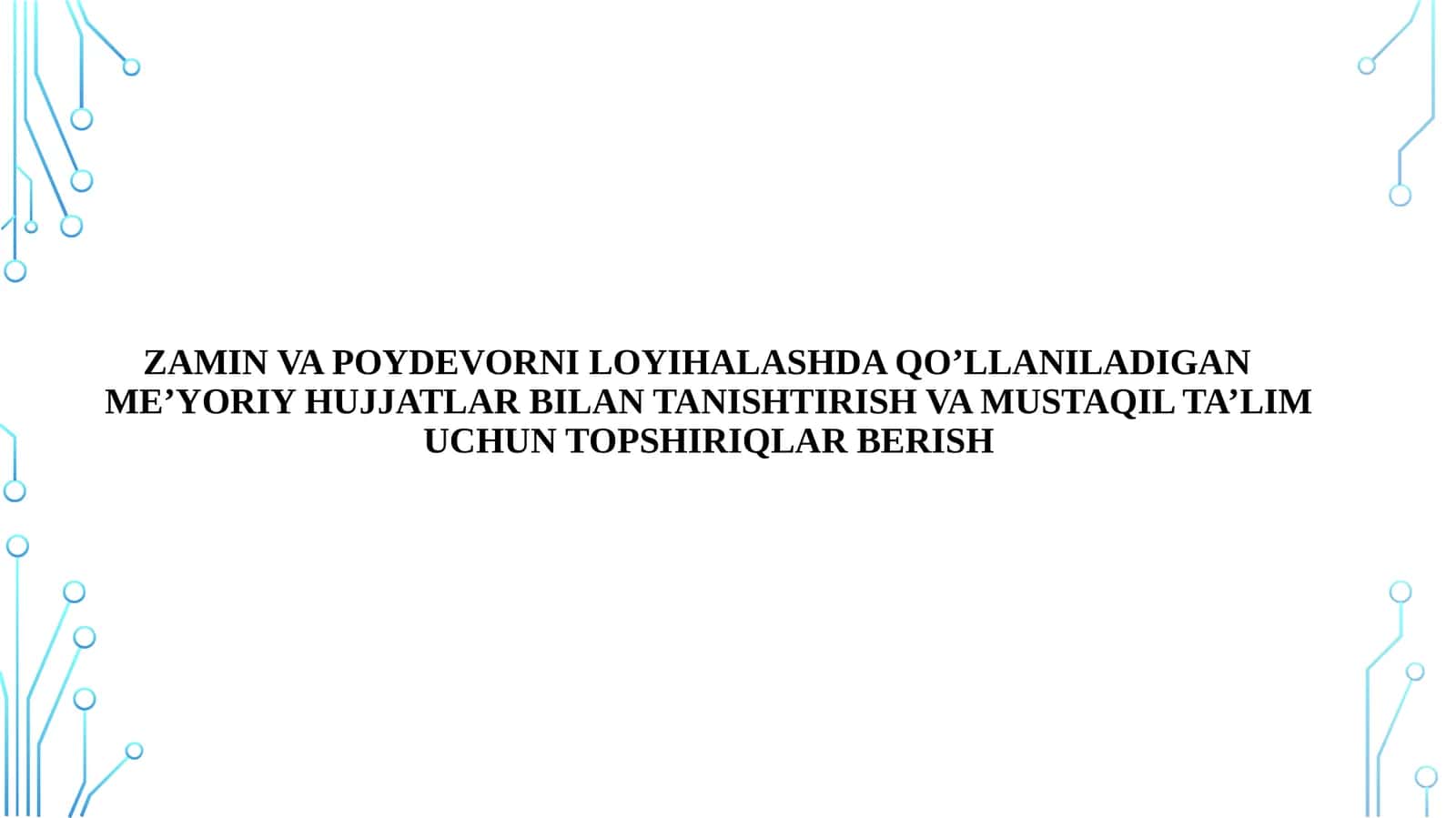 Poydevorlarni loyihalash uchun taqrizlar