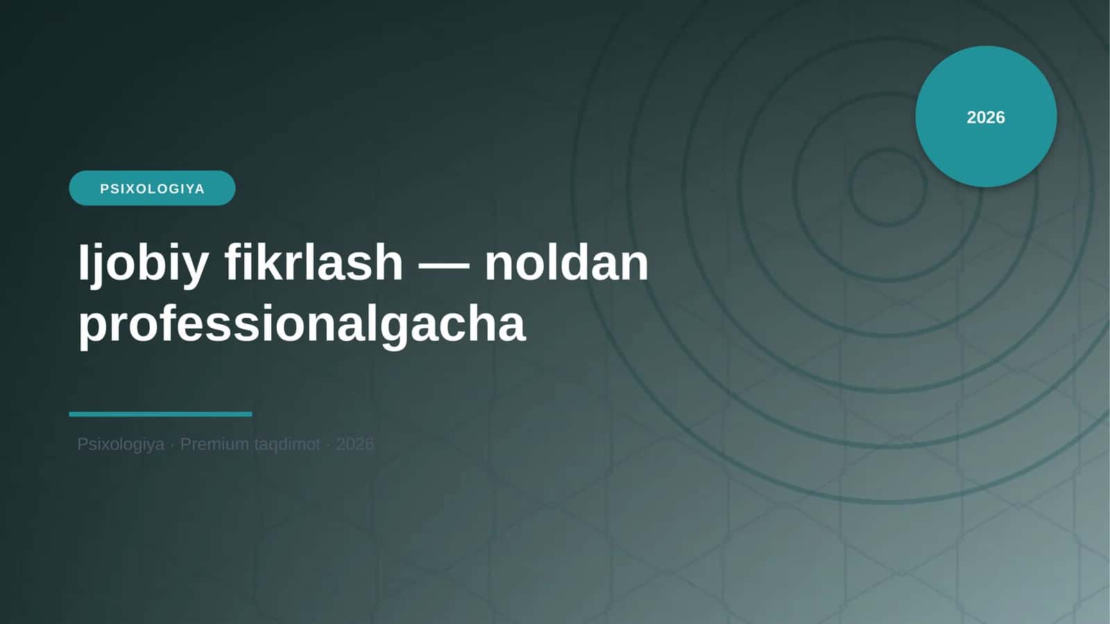 Ijobiy fikrlash — noldan professionalgacha