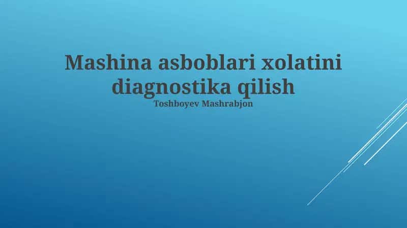 Mashina asboblari xolatini diagnostika qilish