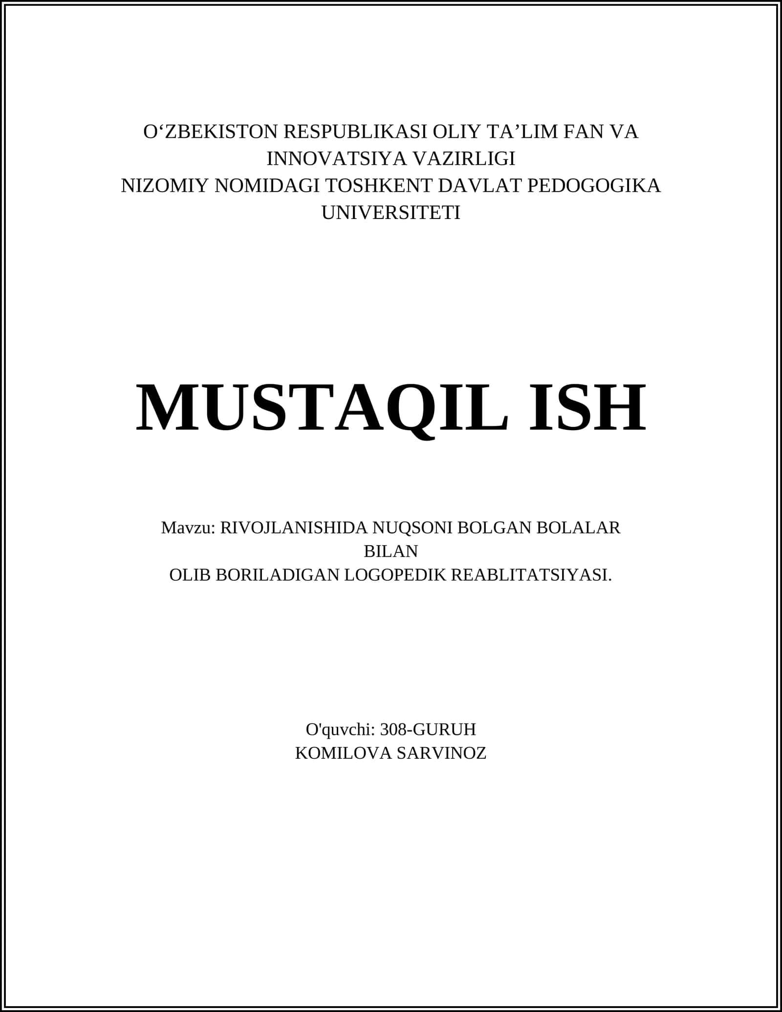 RIVOJLANISHIDA NUQSONI BOLGAN BOLALAR BILAN OLIB BORILADIGAN LOGOPEDIK REABLITATSIYASI