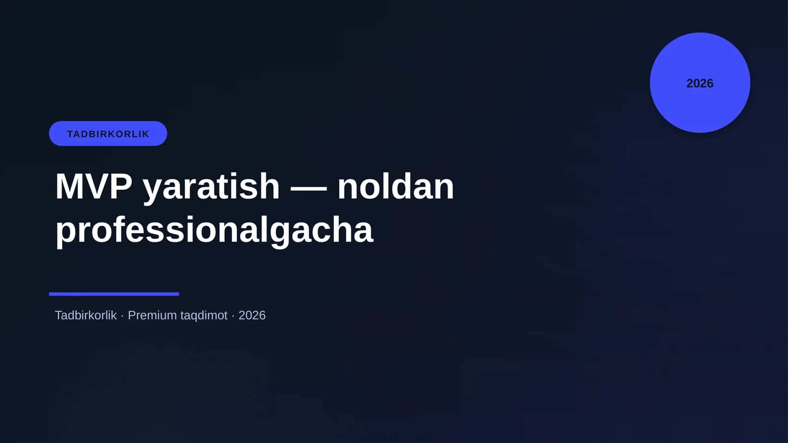 MVP yaratish — noldan professionalgacha