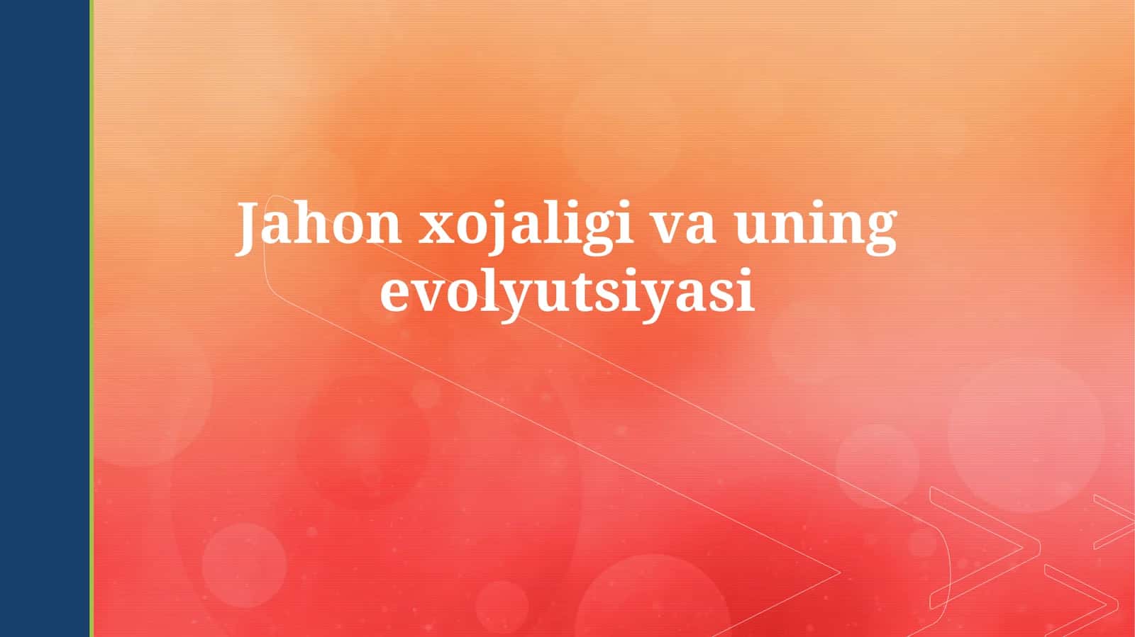 Jahon xojaligi vauningevolyutsiyasi